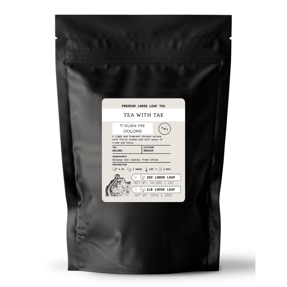 Ti Kuan Yin Oolong Loose Leaf Tea Pouch (2oz. or 1lb.) - Tea with Tae